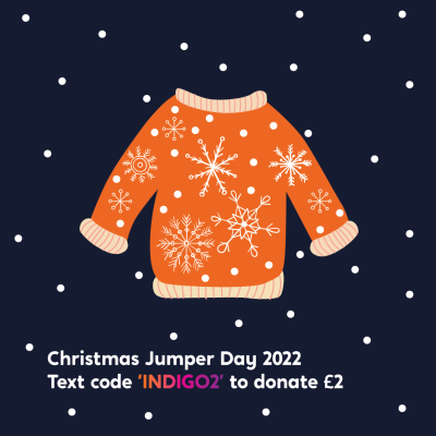 Christmas Jumper Day text INDIGO2 to donate!